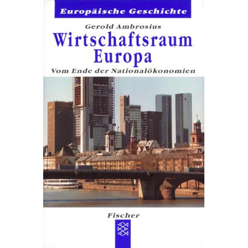 Gerold Ambrosius - Wirtschaftsraum Europa