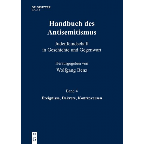 Brigitte Mihok - Handbuch des Antisemitismus / Ereignisse, Dekrete, Kontroversen