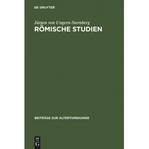 Jürgen Ungern-Sternberg - Römische Studien