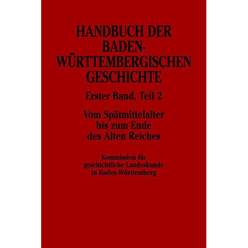 Meinrad Schaab & Hansmartin Schwarzmaier - Handbuch der Baden-Württembergischen Geschichte