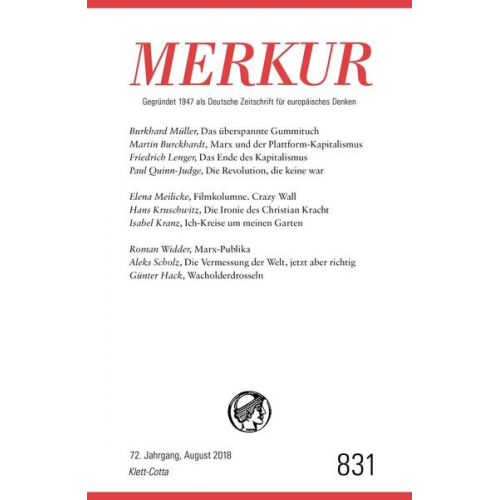 MERKUR Gegründet 1947 als Deutsche Zeitschrift für europäisches Denken - 2018-08