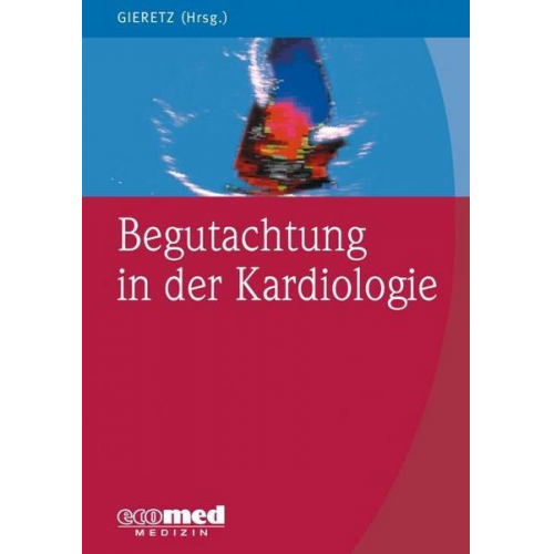 Hans Georg Gieretz - Begutachtung in der Kardiologie