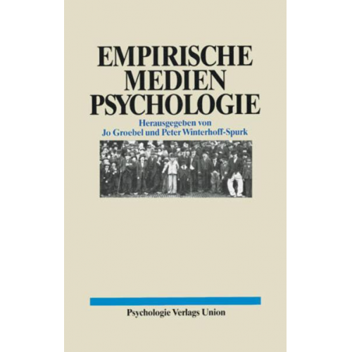 Jo Groebel & Peter Winterhoff-Spurk - Empirische Medienpsychologie