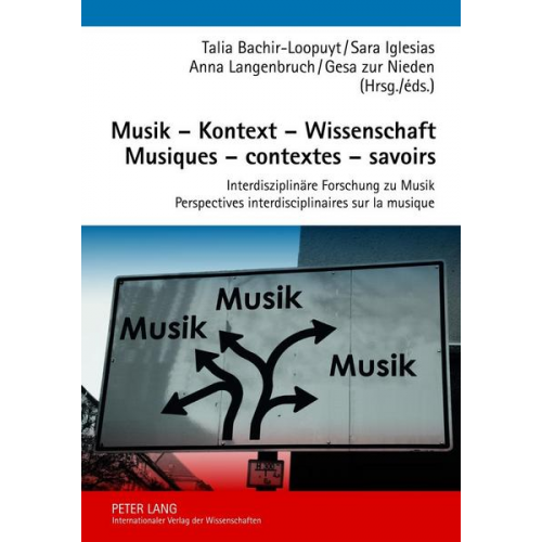 Musik – Kontext – Wissenschaft- Musiques – contextes – savoirs