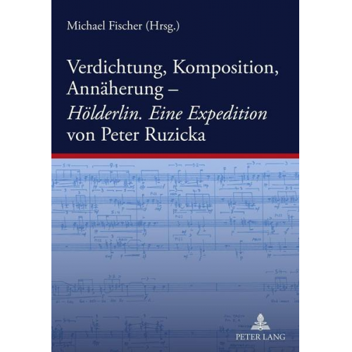 Verdichtung, Komposition, Annäherung–- «Hölderlin. Eine Expedition» von Peter Ruzicka