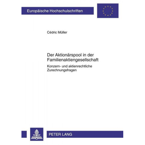 Cédric Müller - Der Aktionärspool in der Familienaktiengesellschaft