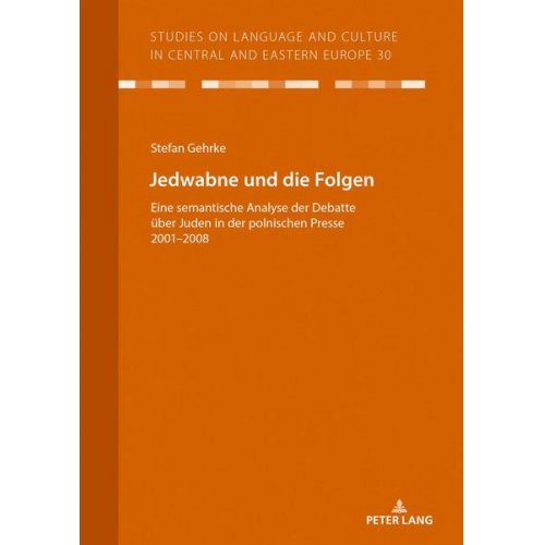 Stefan Gehrke - Jedwabne und die Folgen