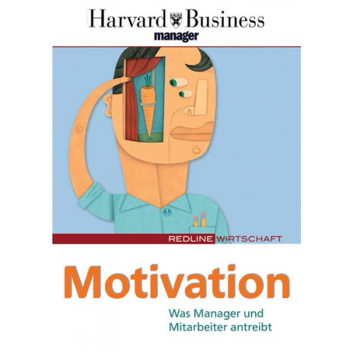 William P. Ferris & Roger L. Martin & David Gergen - Motivation