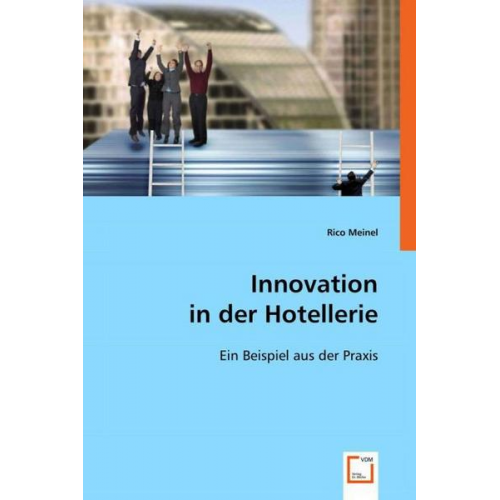 Rico Meinel - Meinel, R: Innovation in der Hotellerie