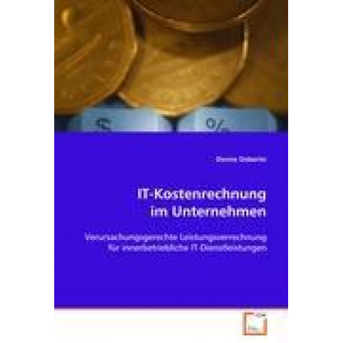 Denise Doberitz - Doberitz Denise: IT-Kostenrechnung im Unternehmen