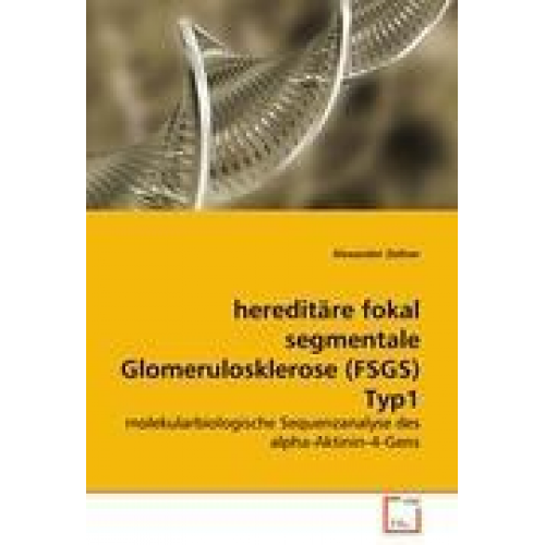 Alexander Zeilner - Zeilner, A: hereditäre fokal segmentale Glomerulosklerose (F