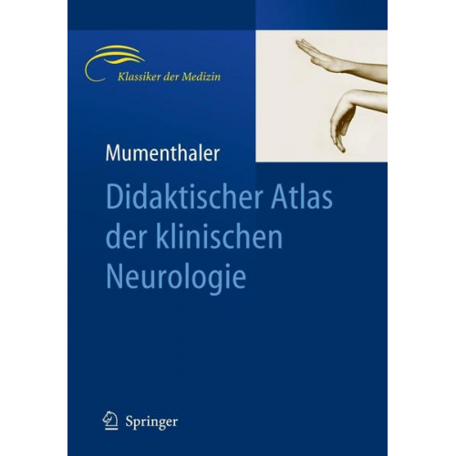M. Mumenthaler - Didaktischer Atlas der klinischen Neurologie