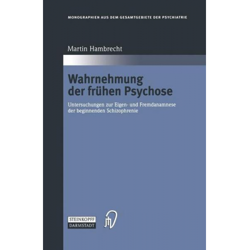 Martin Hambrecht - Wahrnehmung der frühen Psychose