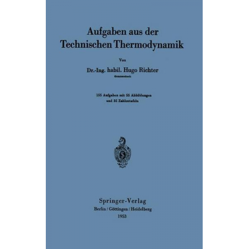 Hugo Richter - Aufgaben aus der Technischen Thermodynamik