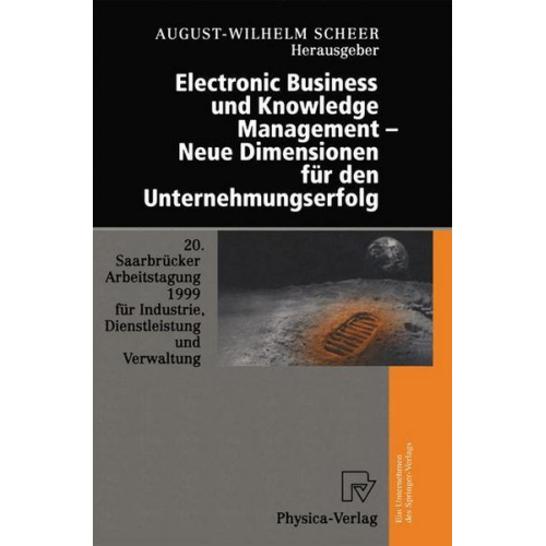 Electronic Business und Knowledge Management — Neue Dimensionen für den Unternehmungserfolg