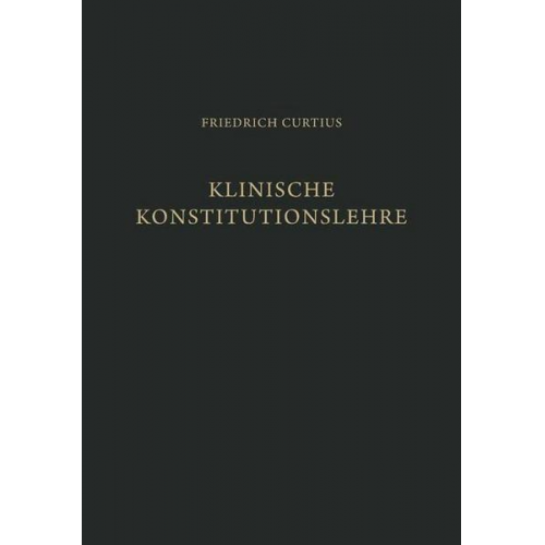 Friedrich Curtius - Klinische Konstitutionslehre