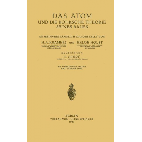 H. A. Kramers & Helge Holst & F. Arndt - Das Atom und die Bohrsche Theorie seines Baues