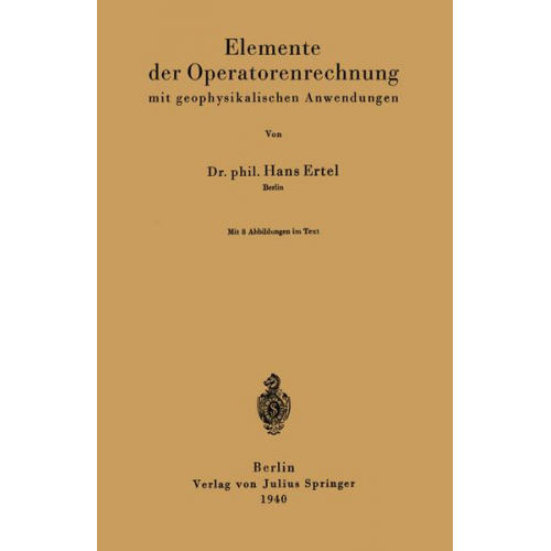 Hans Ertel - Elemente der Operatorenrechnung mit geophysikalischen Anwendungen