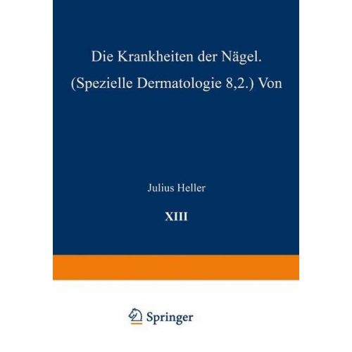 Julius Heller - Die Krankheiten der Nägel