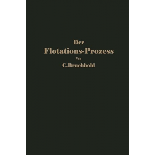 C. Bruchhold - Der Flotations-Prozess