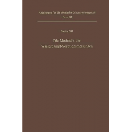 Stefan Gal - Die Methodik der Wasserdampf-Sorptionsmessungen