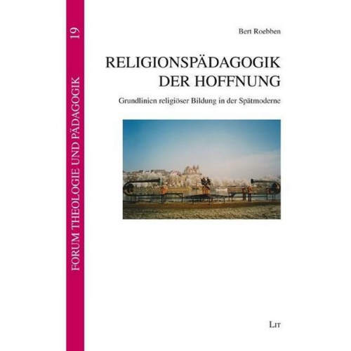 Bert Roebben - Religionspädagogik der Hoffnung