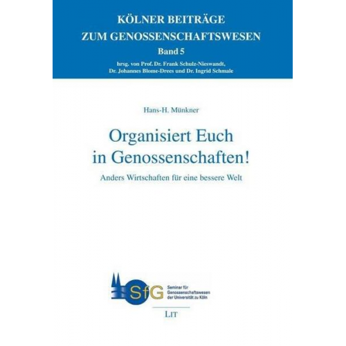 Hans-H. Münkner - Organisiert Euch in Genossenschaften!