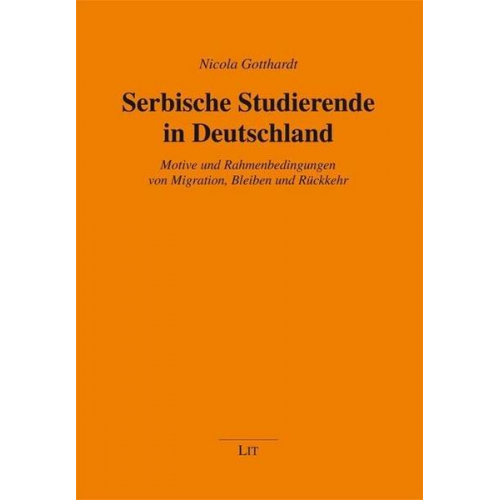 Nicola Gotthardt - Gotthardt, N: Serbische Studierende in Deutschland