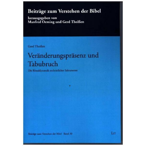 Gerd Theissen - Veränderungspräsenz und Tabubruch