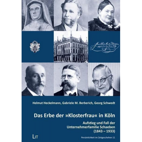 Helmut Heckelmann & Gabriele M. Berberich & Georg Schwedt - Das Erbe der 'Klosterfrau' in Köln