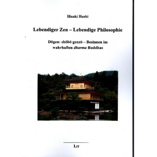 Hisaki Hashi - Lebendiger Zen - Lebendige Philosophie