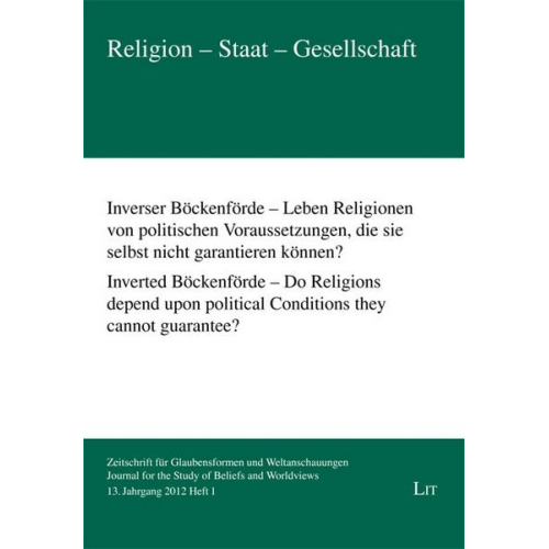 Inverser Böckenförde - Leben Religionen von politischen Voraussetzungen, die sie selbst nicht garantieren können?