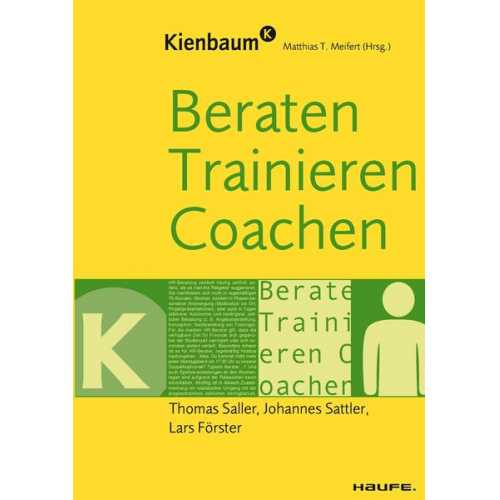 Thomas Saller & Johannes Sattler & Lars Förster - Beraten, Trainieren, Coachen