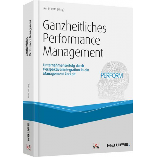 Armin Roth - Ganzheitliches Performance Management