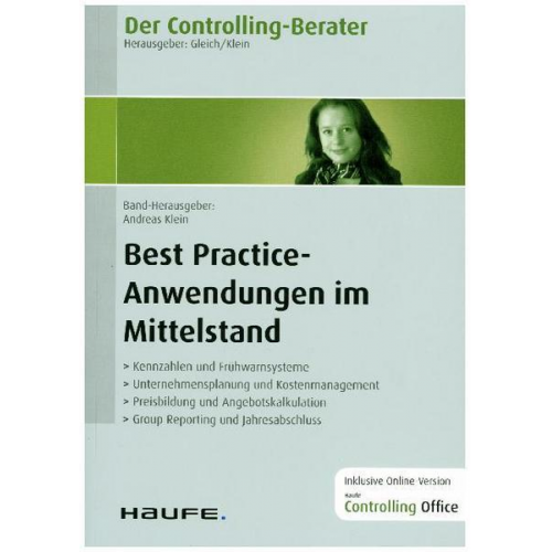 Der Controlling-Berater Band 42 Best Practice-Anwendungen im Mittelstand