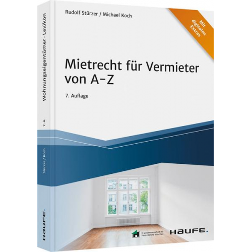 Rudolf Stürzer & Michael Koch - Mietrecht für Vermieter von A-Z