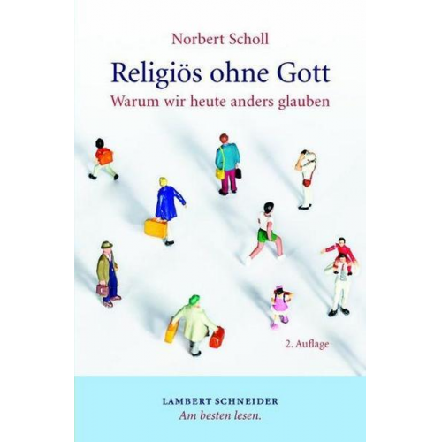 Norbert Scholl - Religiös ohne Gott