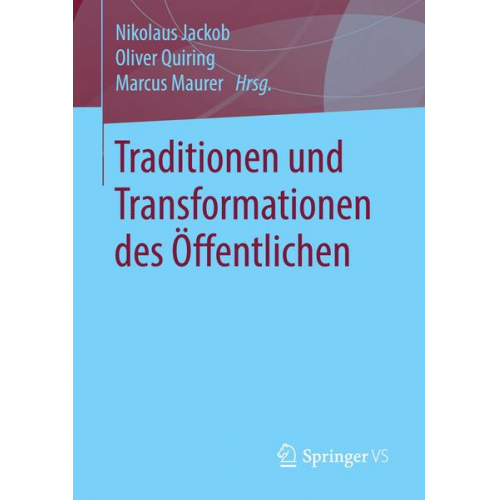 Traditionen und Transformationen des Öffentlichen