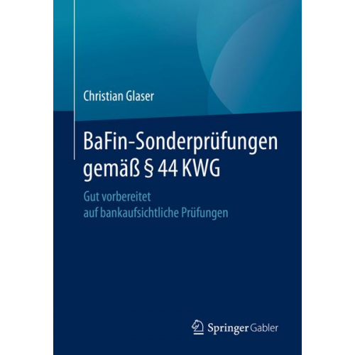 Christian Glaser - BaFin-Sonderprüfungen gemäß § 44 KWG