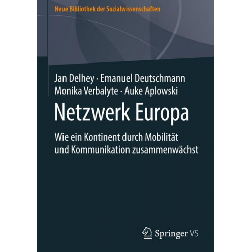 Jan Delhey & Emanuel Deutschmann & Monika Verbalyte & Auke Aplowski - Netzwerk Europa