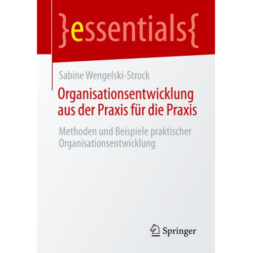 Sabine Wengelski-Strock - Organisationsentwicklung aus der Praxis für die Praxis