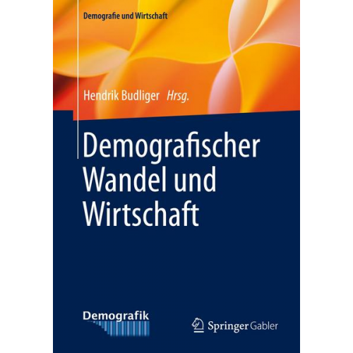 Demografischer Wandel und Wirtschaft