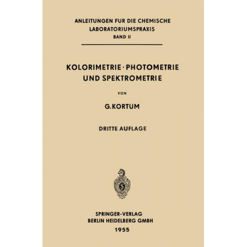 Gustav Kortüm - Kolorimetrie · Photometrie und Spektrometrie