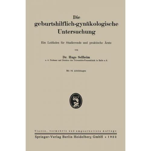 Hugo Sellheim - Die geburtshilflich-gynäkologische Untersuchung