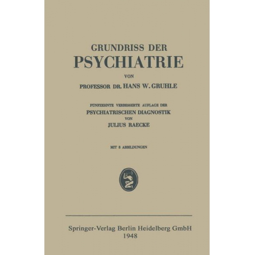 Hans W. Gruhle - Grundriss der Psychiatrie