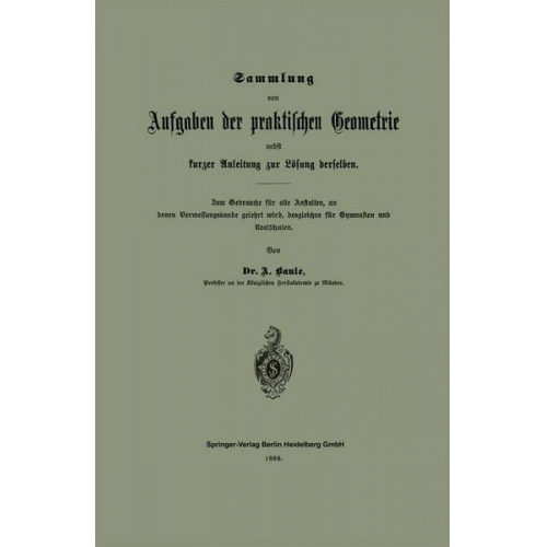 Anton Baule - Sammlung von Aufgaben der praktischen Geometrie nebst kurzer Anleitung zur Lösung derselben