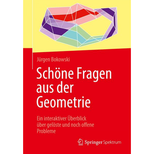 Jürgen Bokowski - Schöne Fragen aus der Geometrie