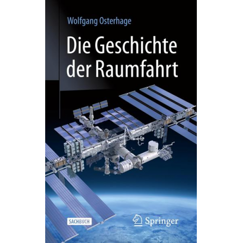 Wolfgang W. Osterhage - Die Geschichte der Raumfahrt