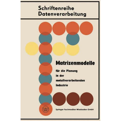 Hellmut Seidel - Matrizenmodelle für die Planung in der metallverarbeitenden Industrie