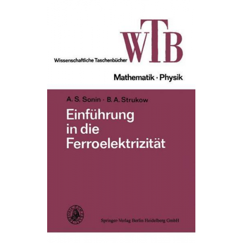 A. S. Sonin & B. A. Strukow - Einführung in die Ferroelektrizität